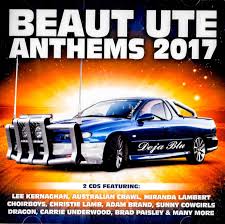 Beaut Ute Anthems 2017