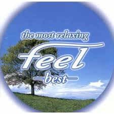 Most Relaxing - Feel Best