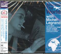 Around The World With Michel Legrand (Blu Spec/Bonus Track)