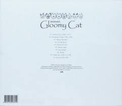 Gloomy Cat