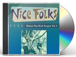 Nice Folks: Warner Pop Rock Nuggets Vol. 5