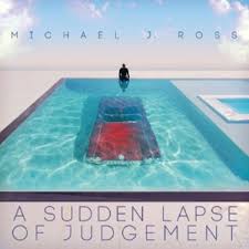 Sudden Lapse Of Judgement