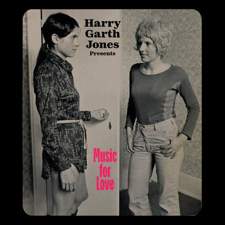 Harry Garth Jones Presents: Music for Love