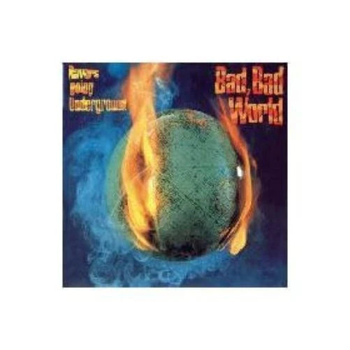 Going Underground - Bad Bad World