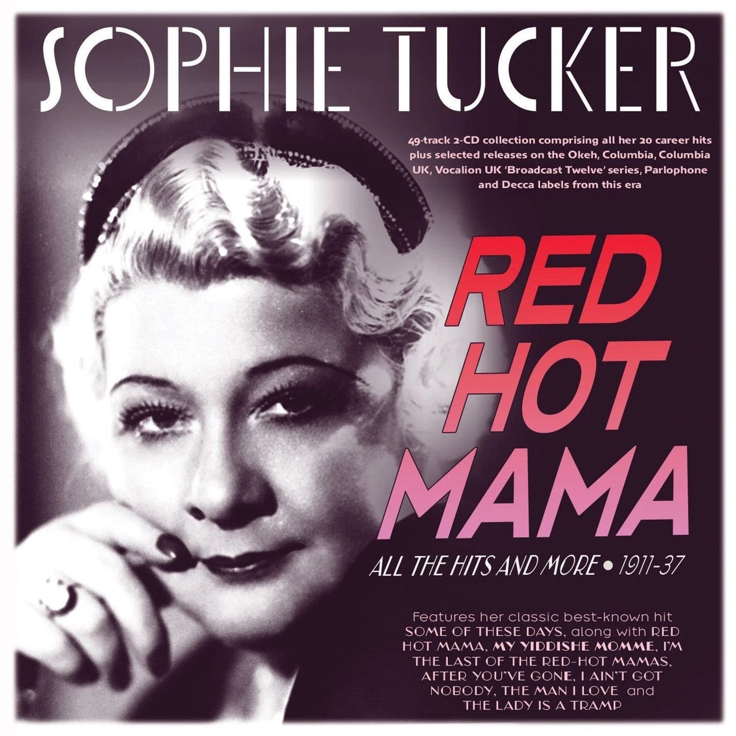 Red Hot Mama: All The Hits And More 1911-37