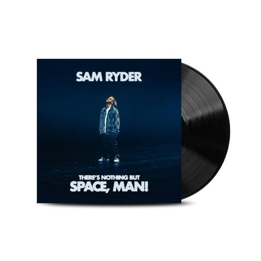 There S Nothing But Space. Man