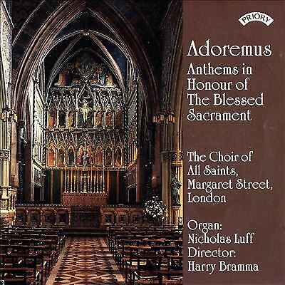 Adoremus: Anthems in Honour of the Blessed Sacrament