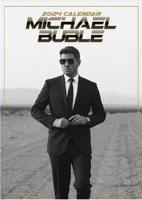 Michael Buble 2024 Unofficial Calendar
