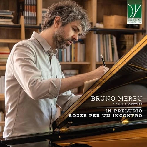 Bruno Mereu: In Preludio & Bozze Per Un Incontro