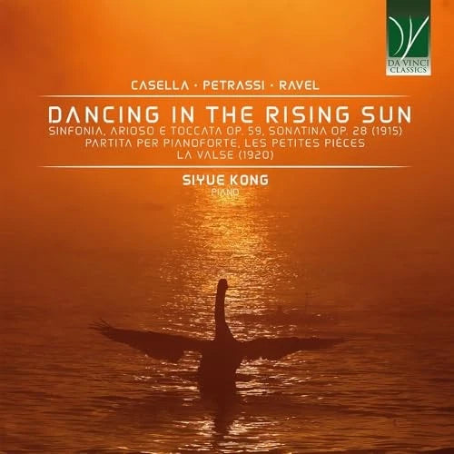 Casella. Petrassi. Ravel: Dancing In The Rising Sun